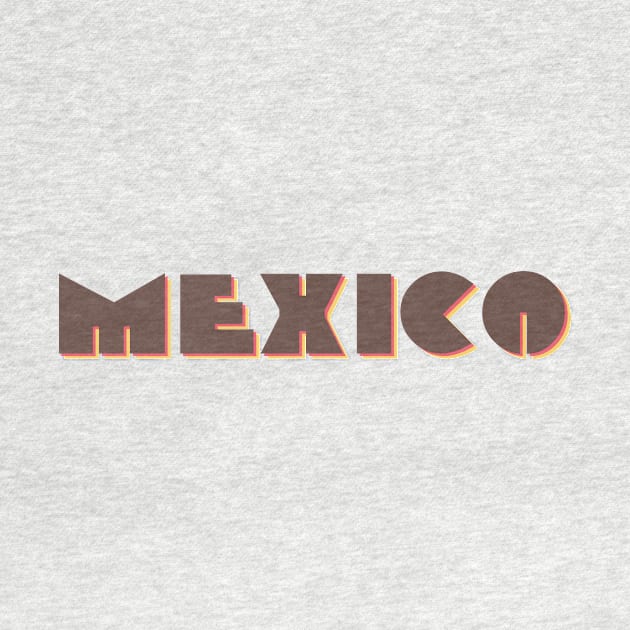 Mexico! by MysticTimeline